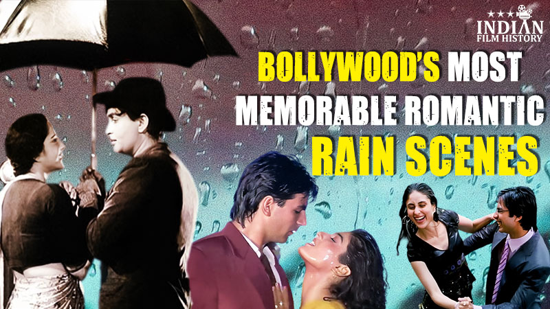 Bollywood’s Most Memorable Romantic Rain Scenes: A Celebration of Love in the Downpour.