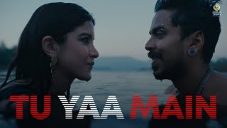 Tu Yaa Main