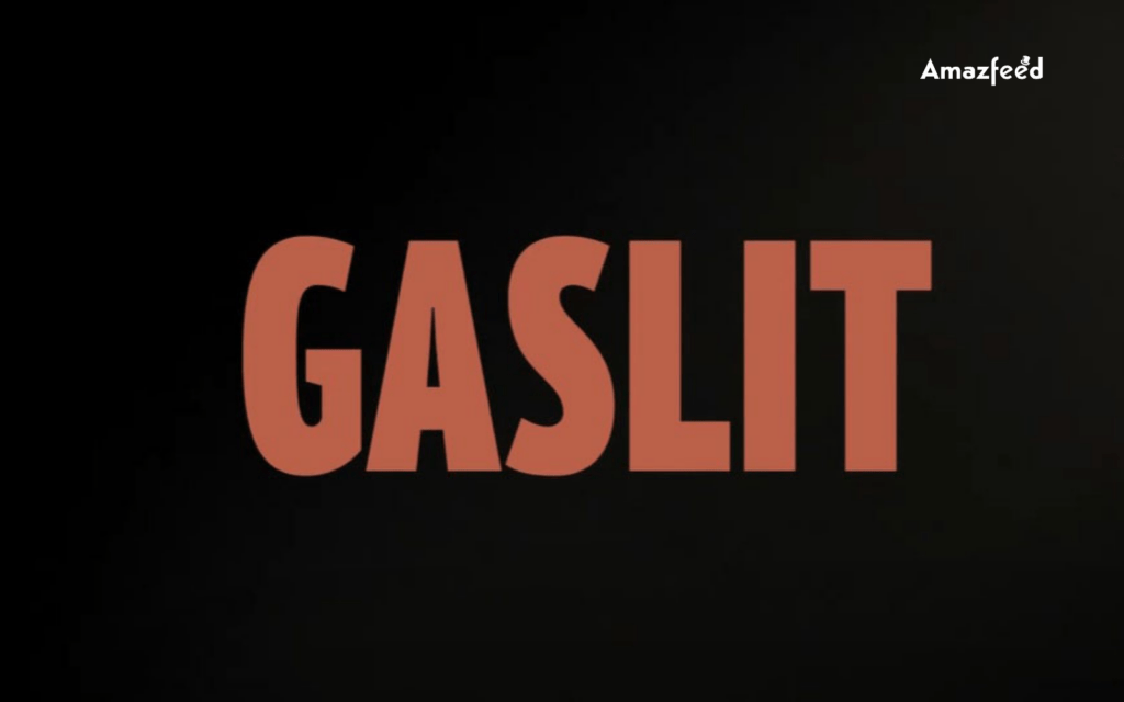 Gaslit Season 1 Episode 7.1