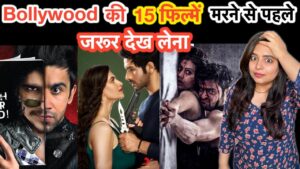 Top 15 Most Underrated Bollywood Movies We All Need To Watch | Deeksha Sharma