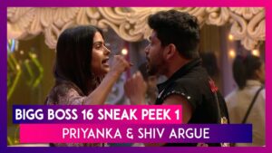 Bigg Boss 16 Sneak Peek 1 | Jan 24 2023: Priyanka And Shiv Get Into Argument During Ticket To Finale