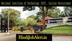 National Institute of Technology (NIT), Calicut Notification Released for 140 Technical Staff Posts