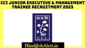 Recruitment Cotton Corporation of India: Management Trainee & Jr Commercial Executive 93 Vacancy