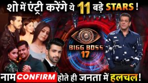BB 17: These 11 Stars To Participate in Salman Khan’s Show !